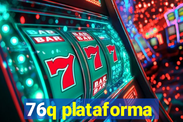 76q plataforma